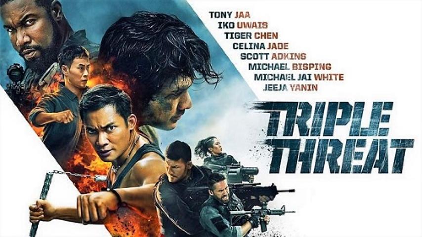 مشاهدة فيلم Triple threat 2019 مترجم ماي سيما