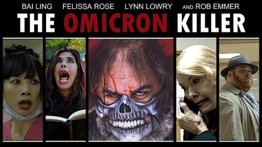 مشاهدة فيلم The Omicron Killer 2024 مترجم ماي سيما