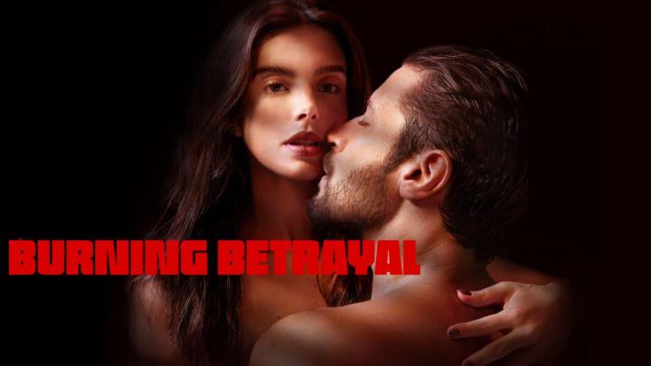 مشاهدة فيلم Burning Betrayal 2023 مترجم ماي سيما