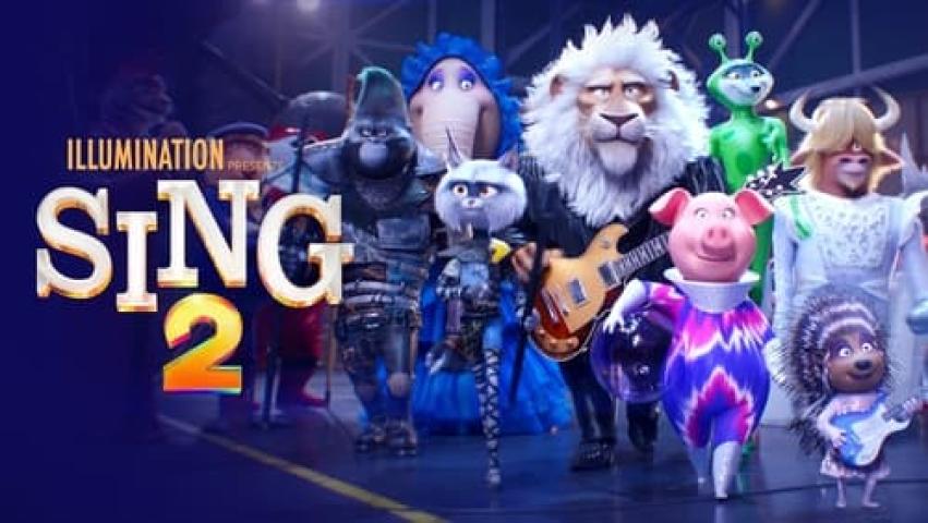 مشاهدة فيلم Sing 2 2021 مترجم ماي سيما