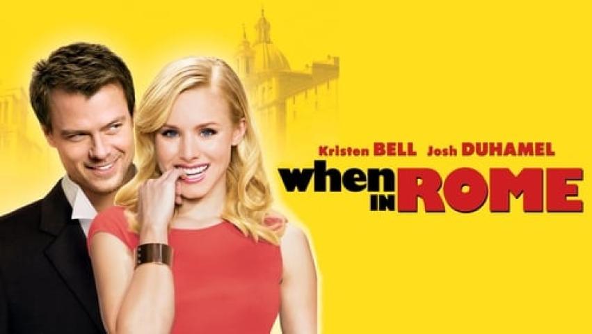 مشاهدة فيلم When in Rome 2010 مترجم ماي سيما