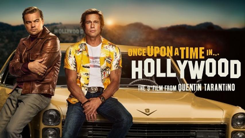 مشاهدة فيلم Once Upon a Time in Hollywood 2019 مترجم ماي سيما