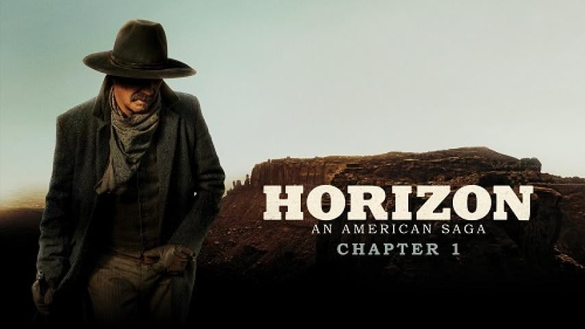 مشاهدة فيلم Horizon An American Saga Chapter 1 2024 مترجم ماي سيما