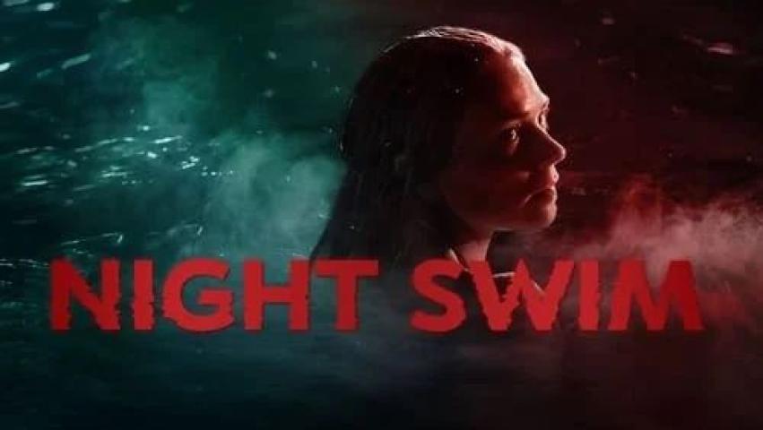 مشاهدة فيلم Night Swim 2024 مدبلج ماي سيما