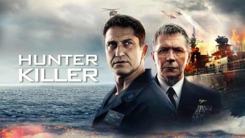 مشاهدة فيلم Hunter Killer 2018 مترجم ماي سيما