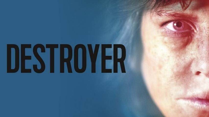 مشاهدة فيلم Destroyer 2018 مترجم ماي سيما