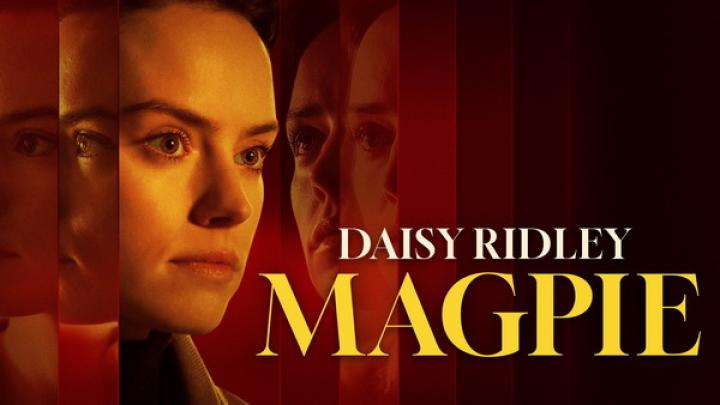 مشاهدة فيلم Magpie 2024 مترجم ماي سيما