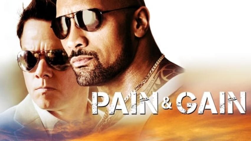 مشاهدة فيلم Pain and Gain 2013 مترجم ماي سيما