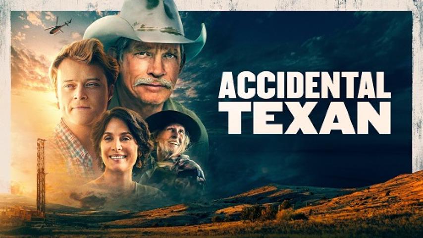 مشاهدة فيلم Accidental Texan 2023 مترجم ماي سيما