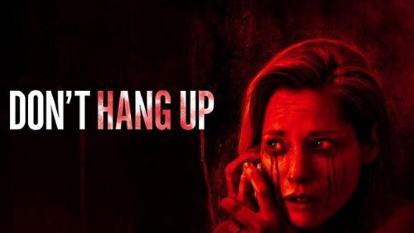 مشاهدة فيلم Dont Hang Up 2016 مترجم ماي سيما