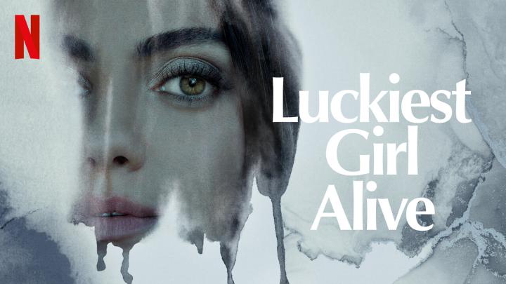 مشاهدة فيلم Luckiest Girl Alive 2022 مترجم ماي سيما