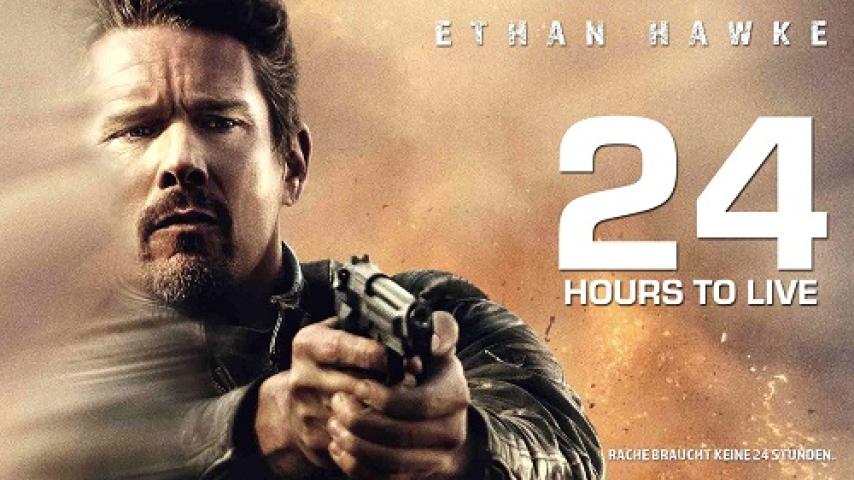 مشاهدة فيلم 24 Hours to Live 2017 مترجم ماي سيما