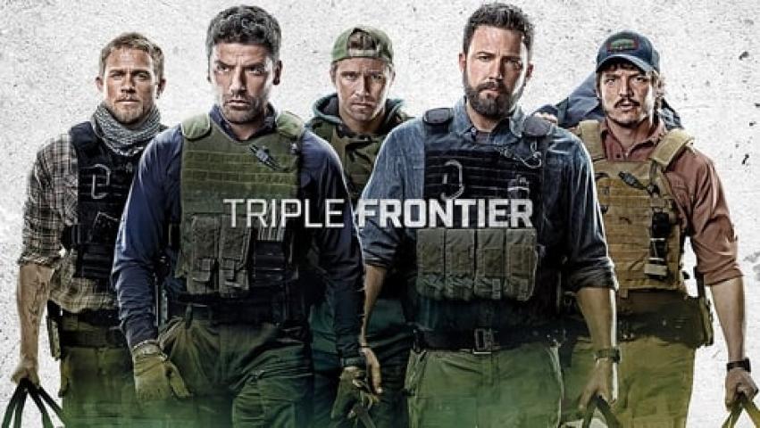 مشاهدة فيلم Triple Frontier 2019 مترجم ماي سيما