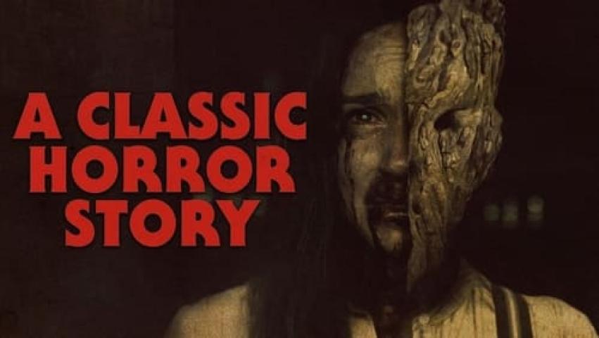 مشاهدة فيلم A Classic Horror Story 2021 مترجم ماي سيما