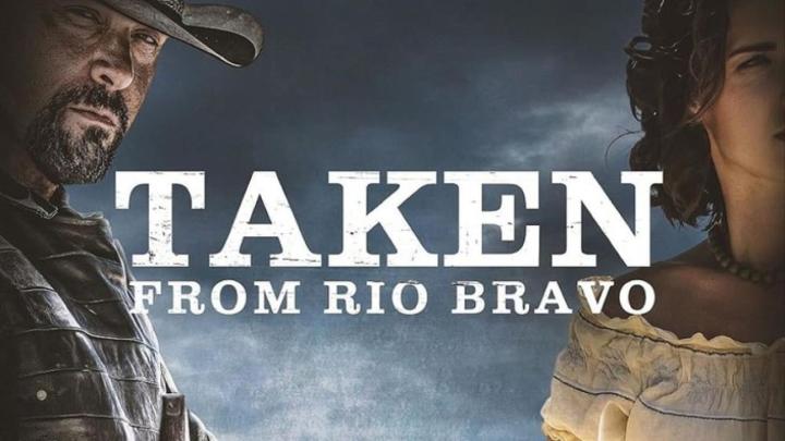 مشاهدة فيلم Taken From Rio Bravo 2024 مترجم ماي سيما