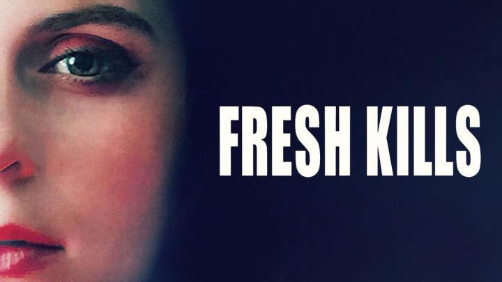 مشاهدة فيلم Fresh Kills 2023 مترجم ماي سيما