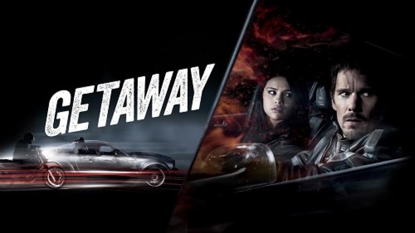 مشاهدة فيلم Getaway 2013 مترجم ماي سيما