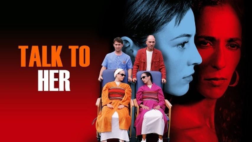 مشاهدة فيلم Talk to Her 2002 مترجم ماي سيما