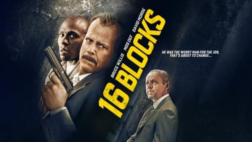 مشاهدة فيلم 16 Blocks 2006 مترجم ماي سيما