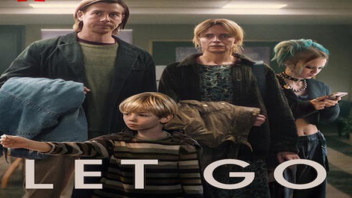 مشاهدة فيلم Let Go 2024 مترجم ماي سيما