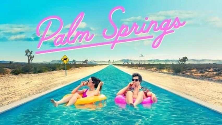 مشاهدة فيلم Palm Springs 2020 مترجم ماي سيما