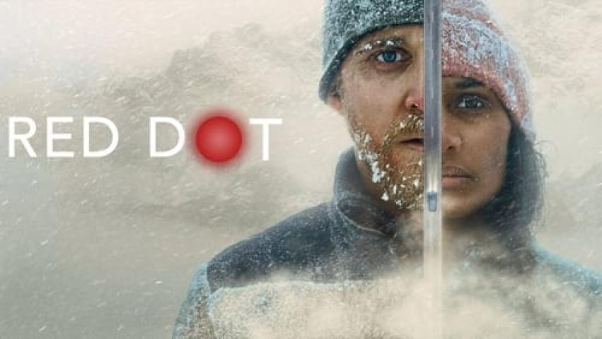 مشاهدة فيلم Red Dot 2021 مترجم ماي سيما