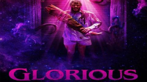 مشاهدة فيلم Glorious 2022 مترجم