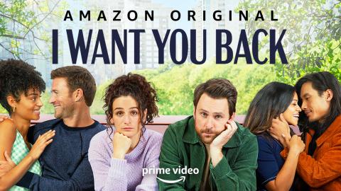 مشاهدة فيلم I Want You Back 2022 مترجم ماي سيما